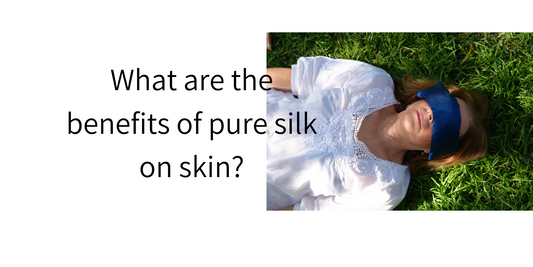 What are the benefits of pure Silk?