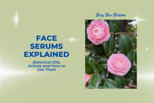 Face serums explained: Botanical oils, actives and how to use them - our serum collection includes Camellia Ultra Hydrating Face Oil